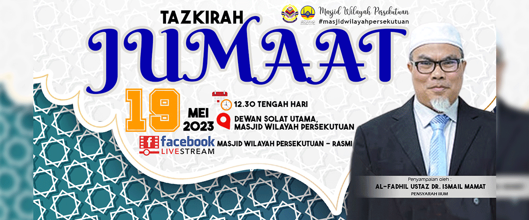 Tazkirah Jumaat 19 Mei 2023